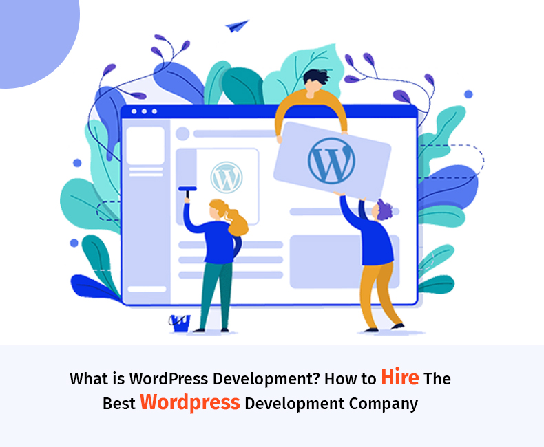 how to hire wordpress development company