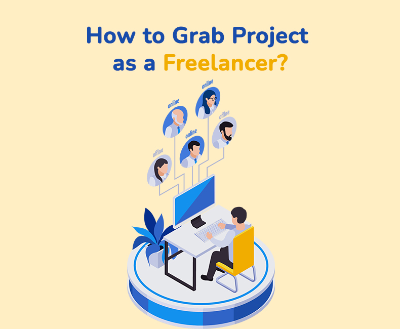 how to grab project as a freelancer