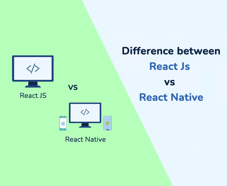ReactJs vs React Native