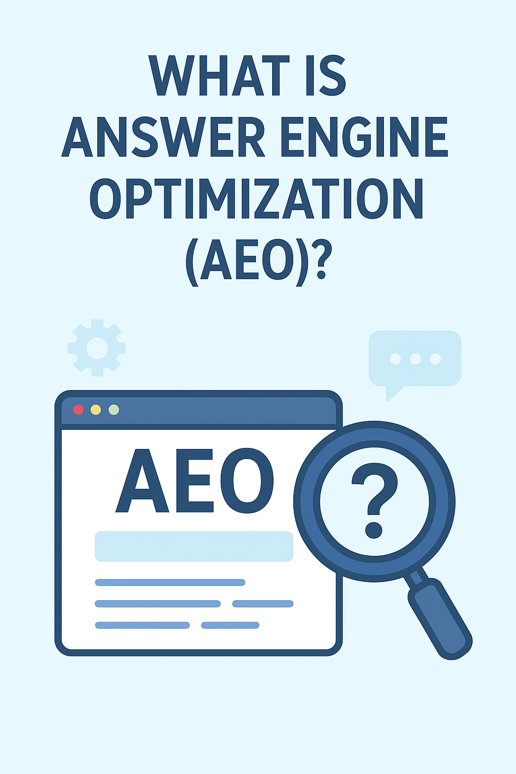 What Is Answer Engine Optimization (AEO)? A Complete Guide for 2025