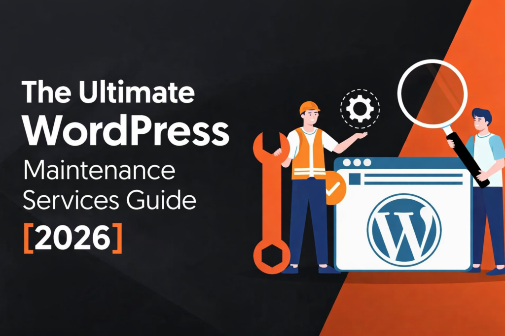 What Does WordPress Maintenance services Include? A Complete Guide for Website Owners