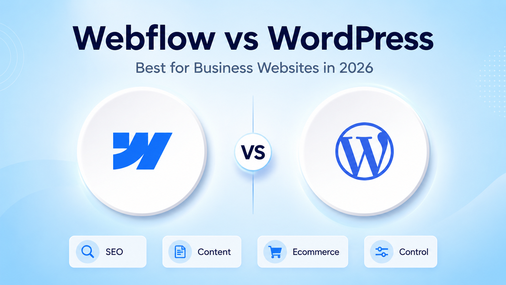 Webflow vs WordPress: Best Choice for Business Sites