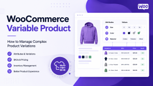 WooCommerce variable product dashboard showing product attributes, variation options, SKUs, pricing, stock levels, and inventory management for complex product variations.